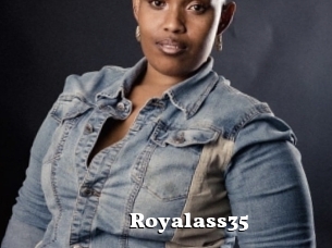 Royalass35