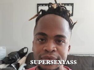SUPERSEXYASS