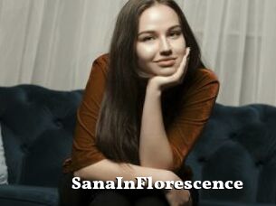 SanaInFlorescence
