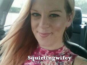 Squirtingwifey