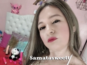Samatasweett