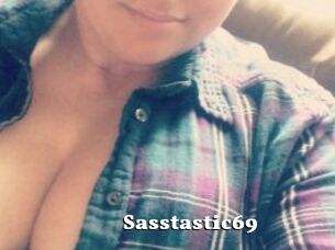 Sasstastic69