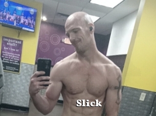 Slick