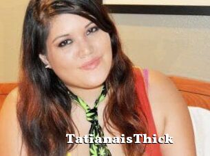 TatianaisThick