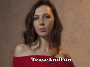 TeaseAndFun