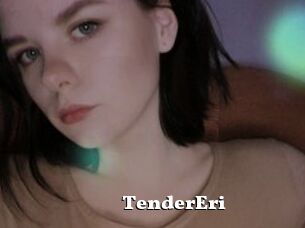 TenderEri