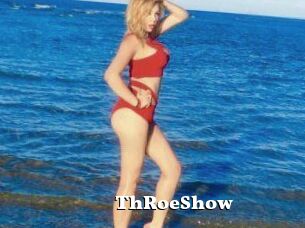 ThRoeShow