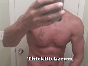 ThickDick2cum