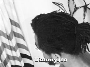 Timmy420