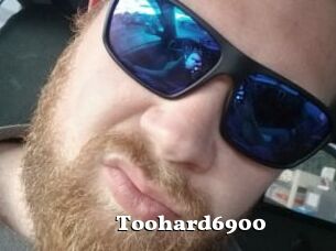 Toohard6900