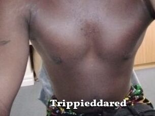 Trippieddared