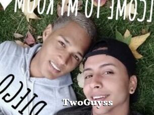 TwoGuyss