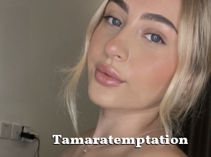 Tamaratemptation