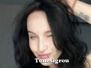 Tenesigrou