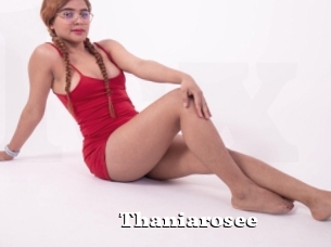 Thaniarosee