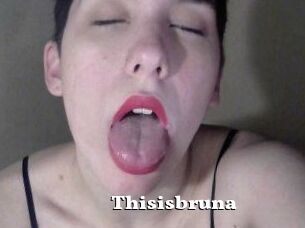 Thisisbruna