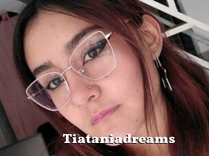 Tiataniadreams