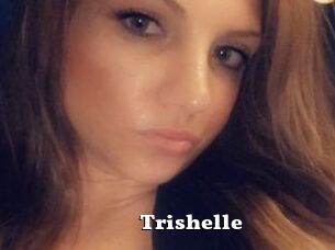 Trishelle