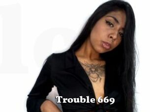 Trouble_669