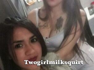 Twogirlmilksquirt