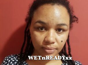 WETnREADYxx