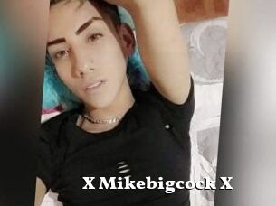 X_Mikebigcock_X