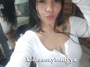 Xlolasexybodyyx