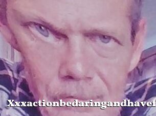 Xxxactionbedaringandhavefun
