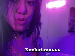 Xxxkatanaxxx
