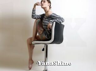 YanaShine
