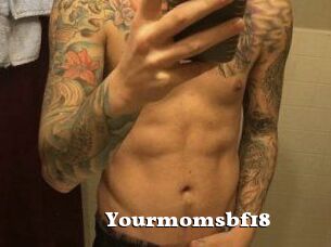 Yourmomsbf18