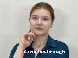 Zarachesbrough